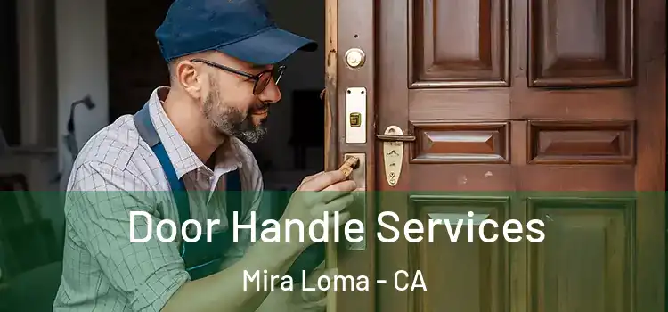 Door Handle Services Mira Loma - CA