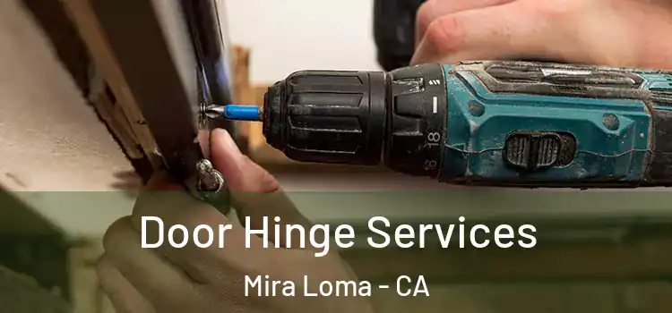 Door Hinge Services Mira Loma - CA