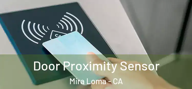Door Proximity Sensor Mira Loma - CA
