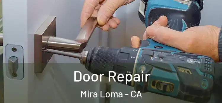 Door Repair Mira Loma - CA