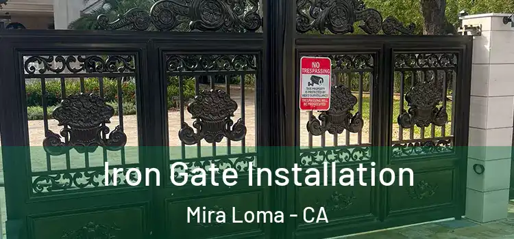 Iron Gate Installation Mira Loma - CA