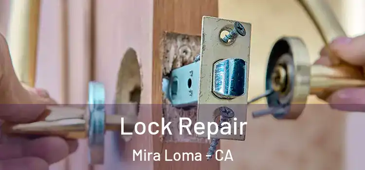 Lock Repair Mira Loma - CA