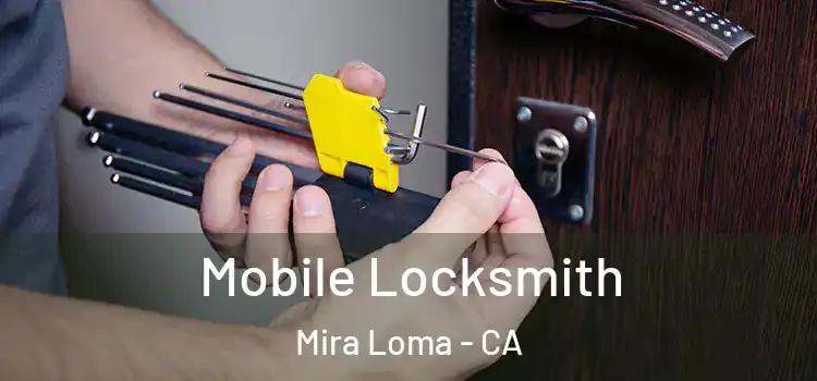 Mobile Locksmith Mira Loma - CA