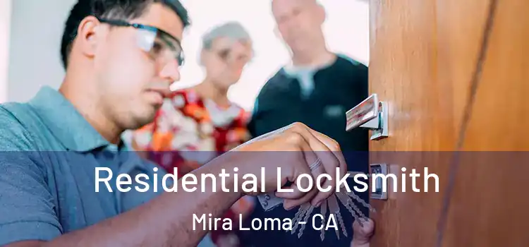 Residential Locksmith Mira Loma - CA