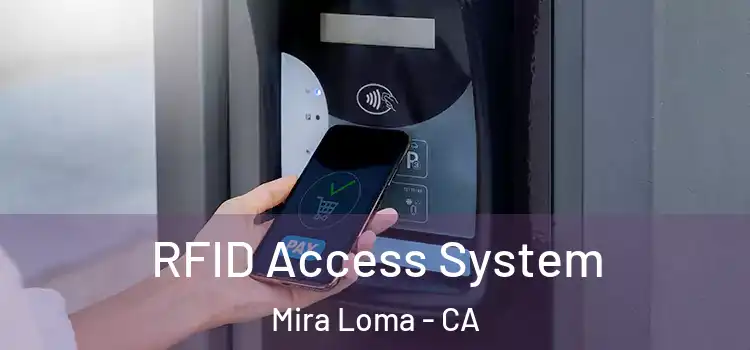 RFID Access System Mira Loma - CA