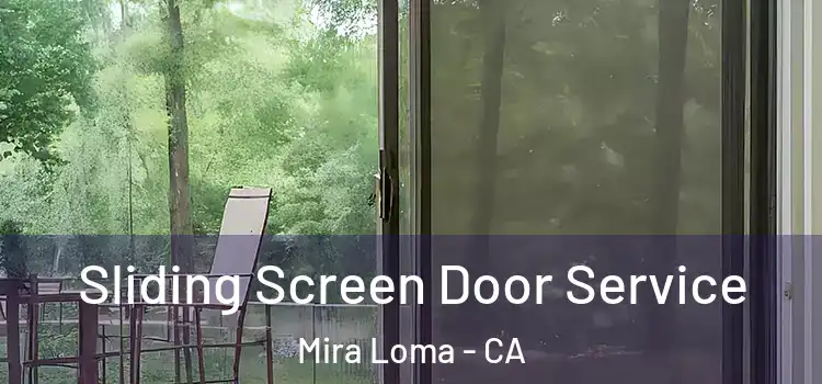 Sliding Screen Door Service Mira Loma - CA